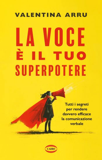 La voce è il tuo superpotere