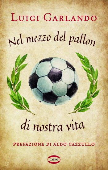 Nel mezzo del pallon di nostra vita