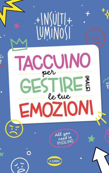 Taccuino per gestire (male) le tue emozioni